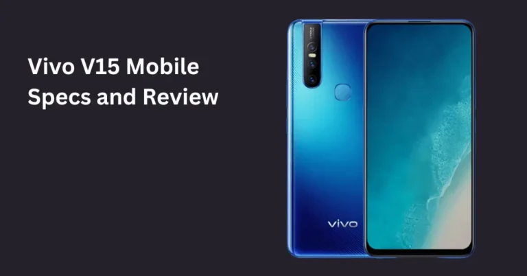 Vivo V15 mobile price and review